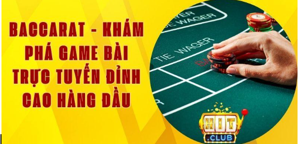 baccarat-kham-pha-game-bai-truc-tuyen-dinh-cao-hang-dau-29